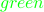 textcolor{green}{green}